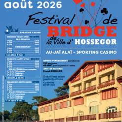 FESTIVAL DE BRIDGE DE LA VILLE D'HOSSEGOR les 7, 8 et 9 Août 2026